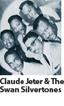 Claude Jeter & The Swan Silvertones